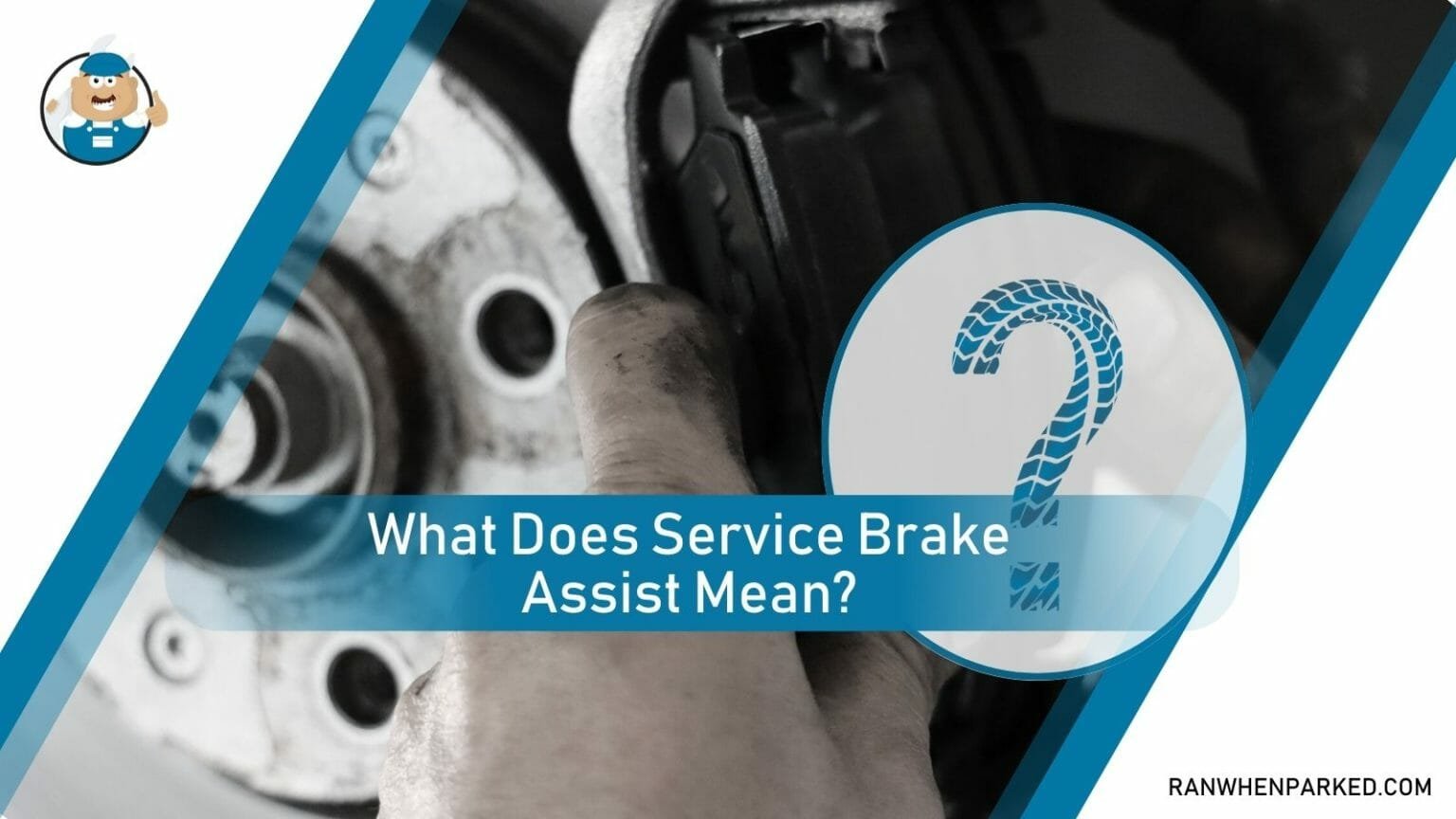 Service Brake Assist What Does It Mean? Everything To Know